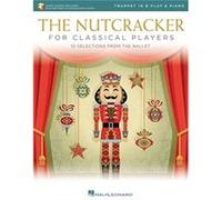The Nutcracker for Classical Players By composer Pyotr Il Tchaikovsky (Auteur)