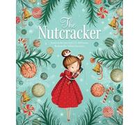 The Nutcracker (Relié)