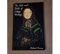 The Nuts and Bolts of College Writing