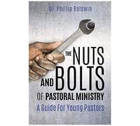 The Nuts And Bolts Of Pastoral Ministry