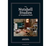 The Nutshell Studies of Unexplained Death