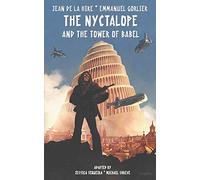The Nyctalope and The Tower of Babel