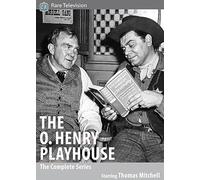 The O. Henry Playhouse : la série complète