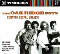 The Oak Ridge Boys - Country Gospel Greats