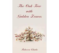 The Oak Tree With Golden Leaves
