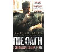 The Oath: A Surgeon Under Fire