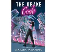 The Obake Code A Sci-Fi Heist - Makana Yamamoto - Harper Voyager - ebook (ePub) - Livre