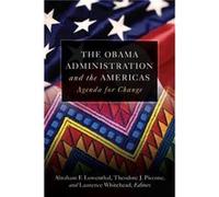 The Obama Administration and the Americas