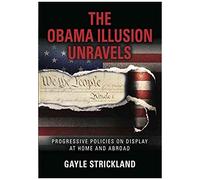 The Obama Illusion Unravels