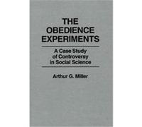 The Obedience Experiments Arthur G. Miller (Auteur)