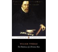 The Obedience of a Christian Man by William Tyndale [Paperback] NEUF