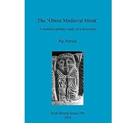 The 'obese Medieval Monk
