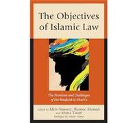 The Objectives of Islamic Law The Objectives of Islamic Law (Auteur)