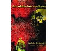 The Oblivion Seekers Eberhardt, Isabelle (Auteur)
