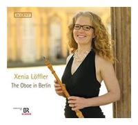 Accent – The Oboe in Berlin – Œuvres de C.P.E. Bach, W. F. Bach, Schaffrath a.O.