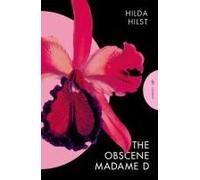 The Obscene Madame D