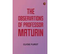 The Observations of Professor Maturin