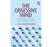 The Obsessive Mind Edited by Francesco Mancini (Auteur)