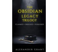 The Obsidian Legacy Trilogy