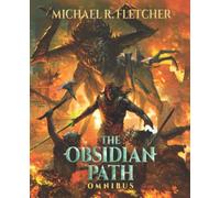 The Obsidian Path: The Complete Omnibus
