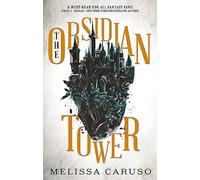 The Obsidian Tower: Rooks and Ruin, Book One