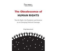 The Obsolescence of Human Rights