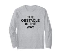 The Obstacle Is the Way Citation stoïque Design Manche Longue