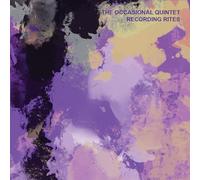 The Occasional Quintet - Recording Rites