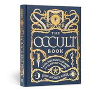 John Michael Greer The Occult Book (Relié) Sterling Chronologies