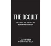 The Occult by Colin Wilson Wilson, (Auteur)