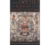 The Occult in Russian and Soviet Culture