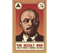 The Occult War: The Judeo-Masonic Plan to Conquer the World