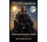 The Occupation: of Gods Sultans Kings and Judges