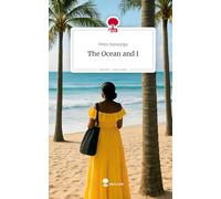 The Ocean and I. Life is a Story - story.one
