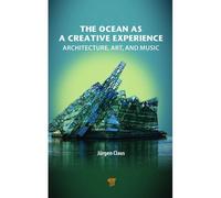 The Ocean As A Creative Experience