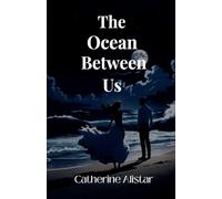 The Ocean Between Us