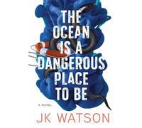 The Ocean Is A Dangerous Place To Be