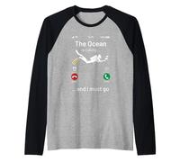 The Ocean is Calling and I Must Go Scuba Dive Diver Diving Manche Raglan