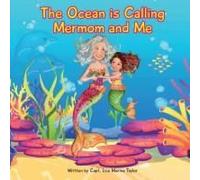 The Ocean Is Calling Mermom And Me