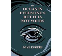 The Ocean Is Everyone's but It Is Not Yours