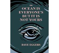 The Ocean Is Everyone's but It Is Not Yours