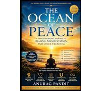 THE OCEAN OF PEACE: A Ho‘oponopono Journey to Healing, Manifestation, and Inner Freedom