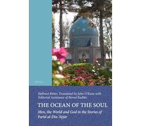 The Ocean of the Soul: Men, the World and God in the Stories of Farid al-Din 'Attar