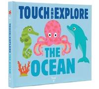 The Ocean: Touch And Explore (Board Book) Nathalie Choux, Nathalie Choux (Auteur)