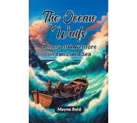 The Ocean Waifs A Story Of Adventure On Land And Sea