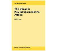 The Oceans: Key Issues In Marine Affairs