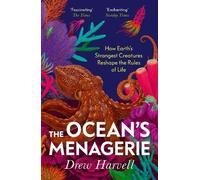 The Ocean's Menagerie: How Earth's Strangest Creatures Reshape the Rules of Life