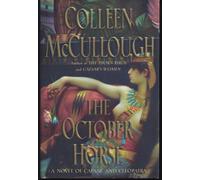The October Horse: A Novel About Caesar and Cleopatra