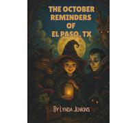 The October Reminders of El Paso