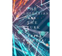 The Octogenarian and The Turk: Novella One